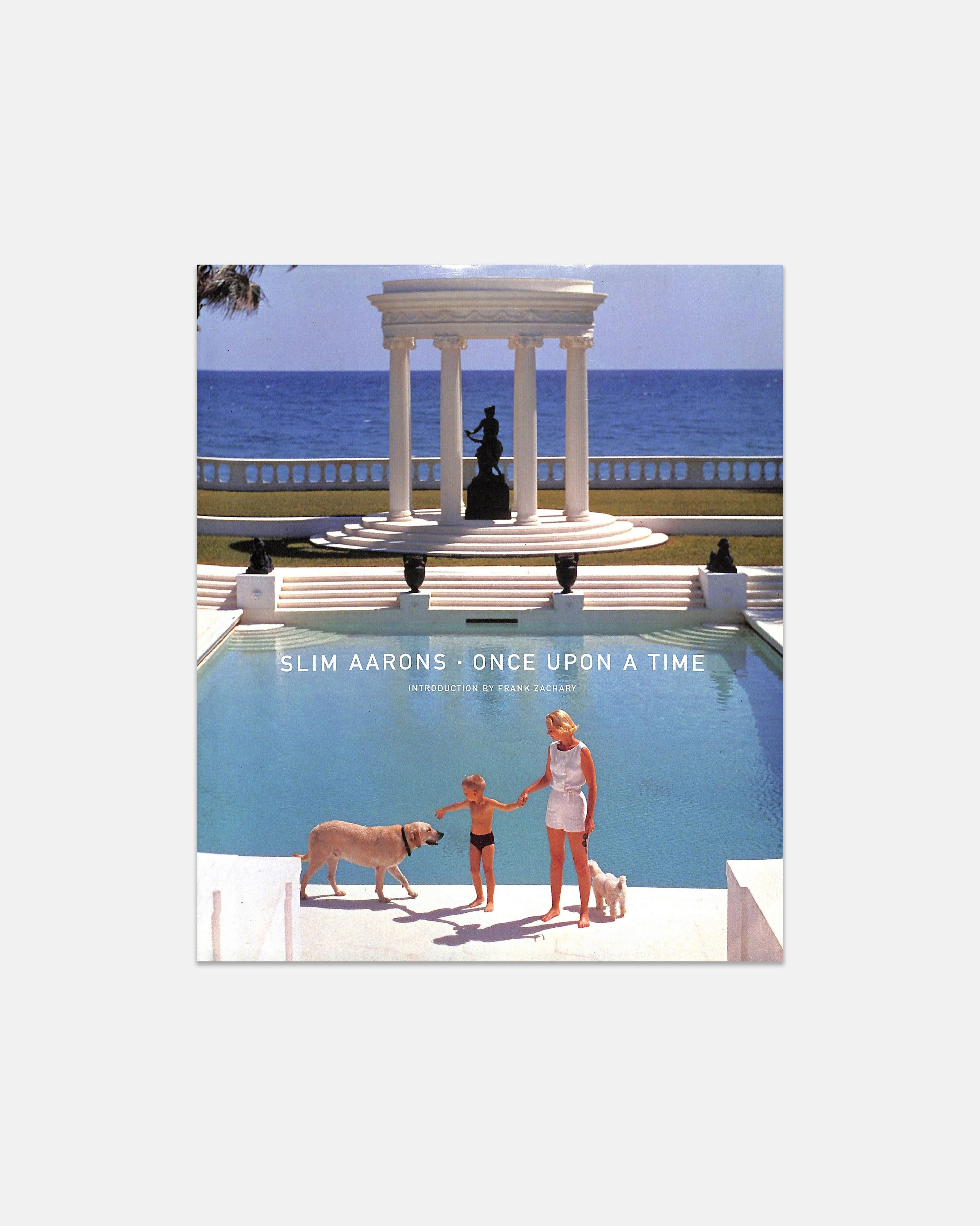 Once Upon A Time - Slim Aarons