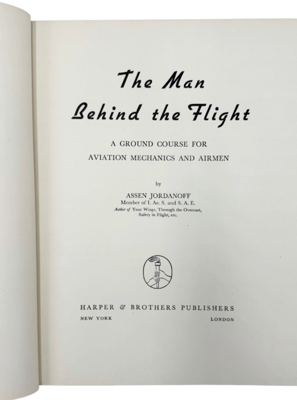 The Man Behind the Flight by Assen Jordanoff 1942 1st Edition Book