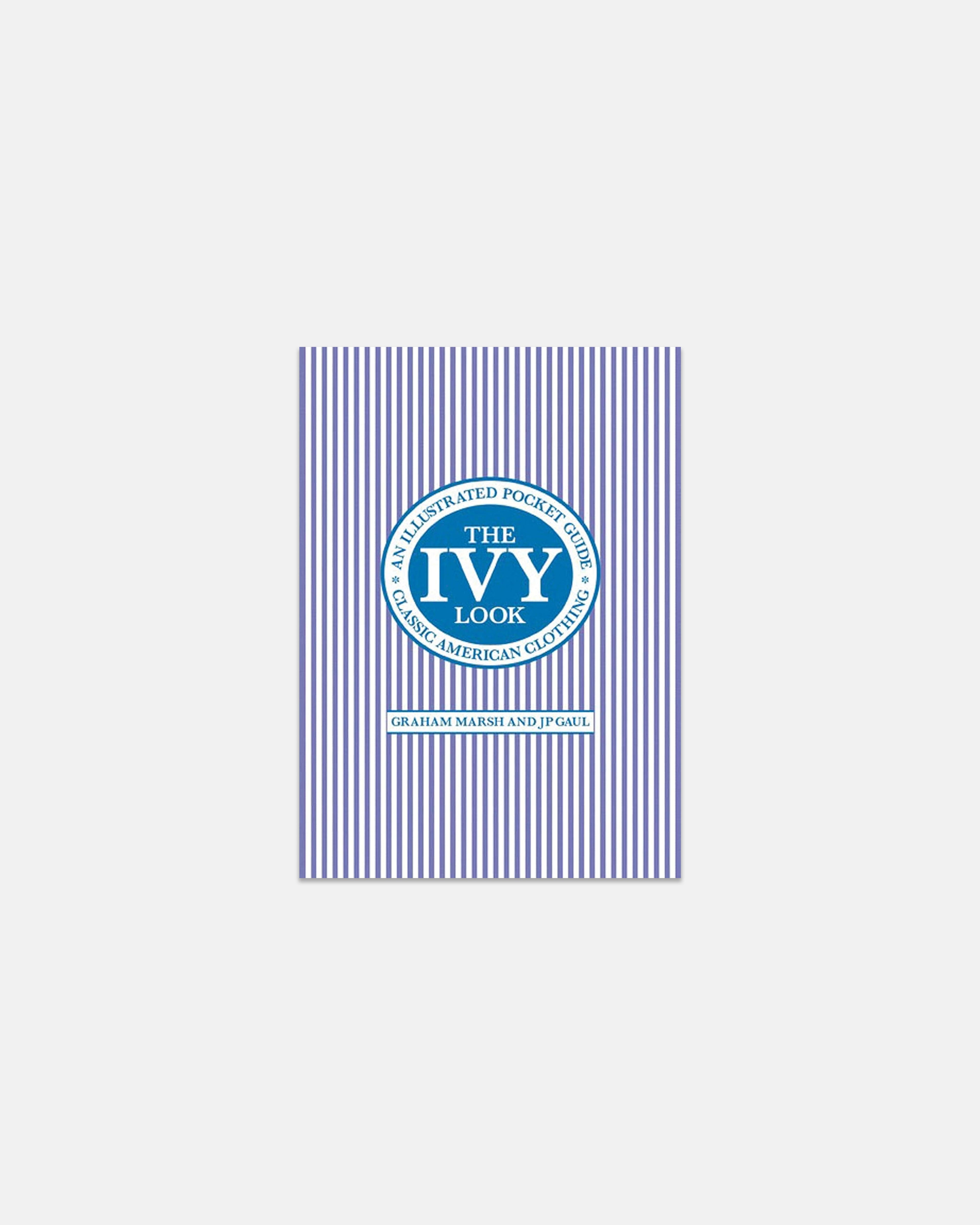 The Ivy Look: An Illustrated Pocket Guide